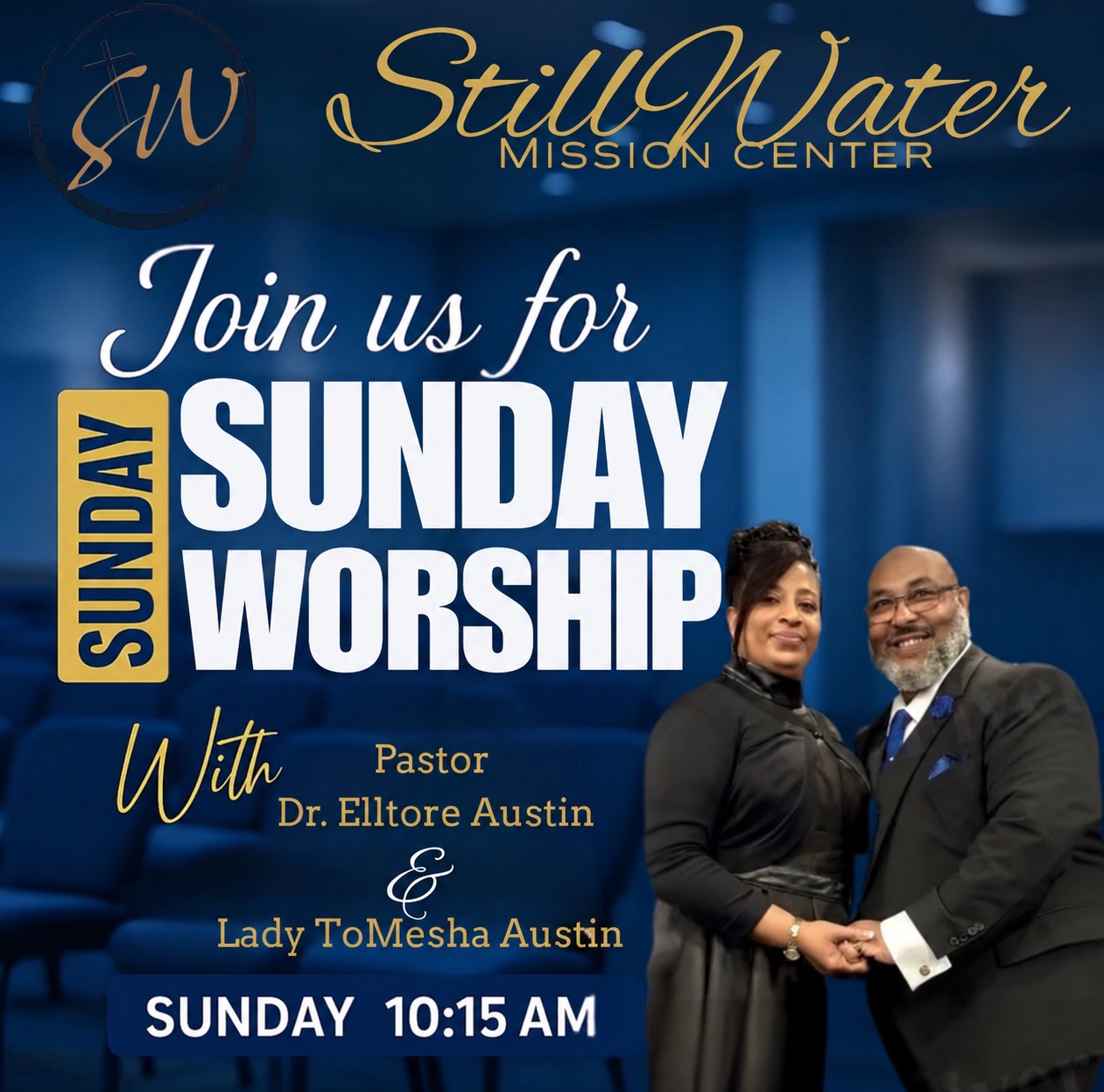 Sunday worship invitation featuring Pastor Elltore Austin Sr. and Lady ToMesha Austin